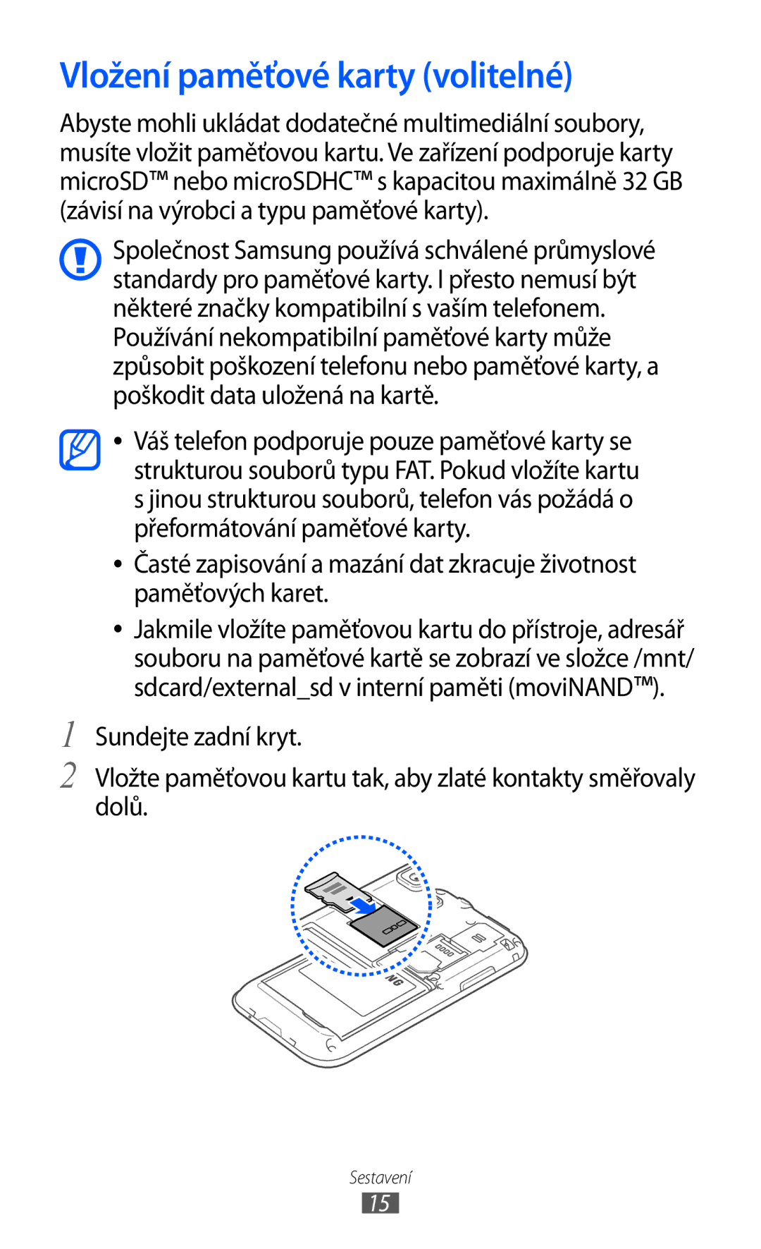 Samsung GT-I9003MKDVDC, GT-I9003MKDO2C, GT-I9003MKDXSK, GT-I9003MKDXEZ manual Vložení paměťové karty volitelné 