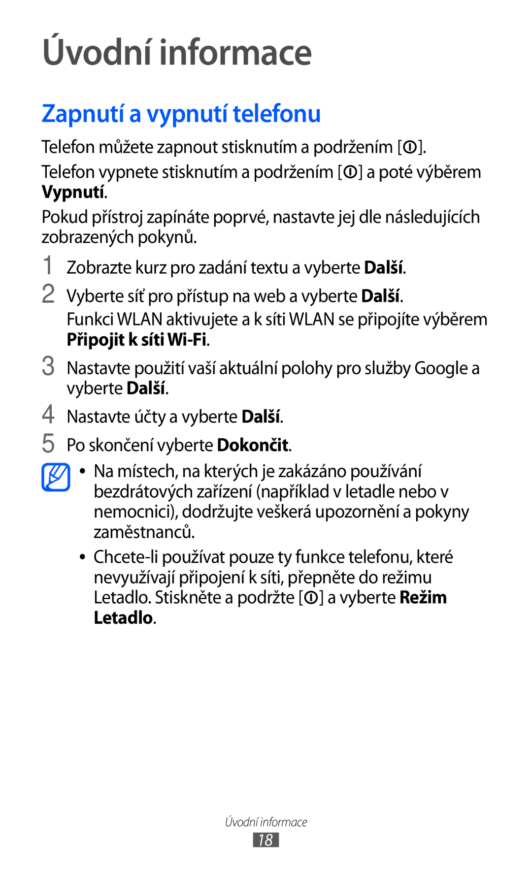 Samsung GT-I9003MKDXEZ, GT-I9003MKDO2C, GT-I9003MKDXSK, GT-I9003MKDVDC manual Úvodní informace, Zapnutí a vypnutí telefonu 