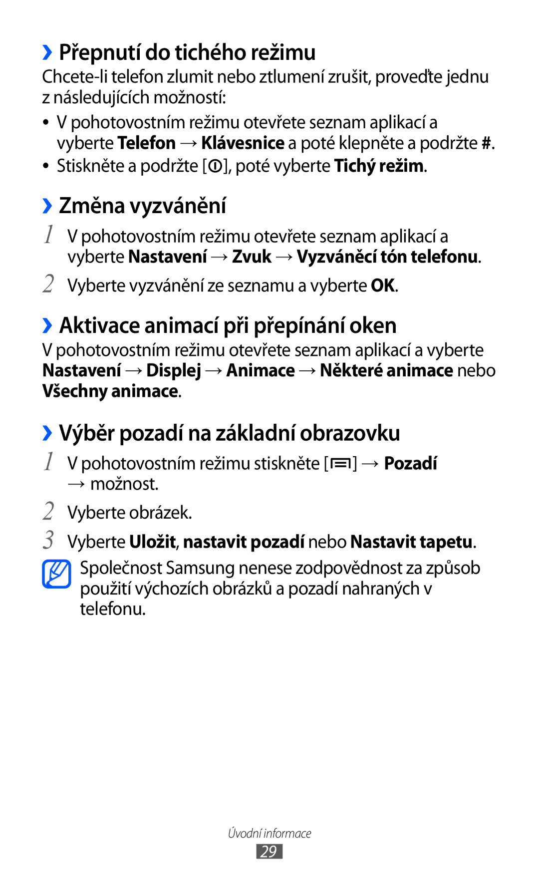 Samsung GT-I9003MKDXSK manual ››Přepnutí do tichého režimu, ››Změna vyzvánění, ››Aktivace animací při přepínání oken 