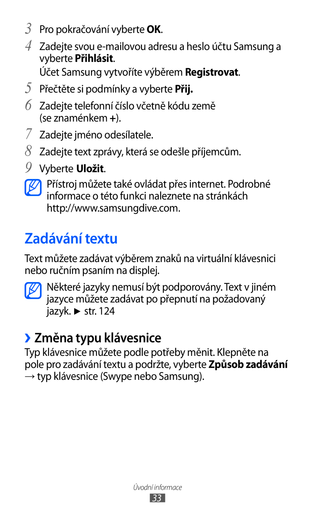 Samsung GT-I9003MKDXSK, GT-I9003MKDO2C manual Zadávání textu, ››Změna typu klávesnice, → typ klávesnice Swype nebo Samsung 