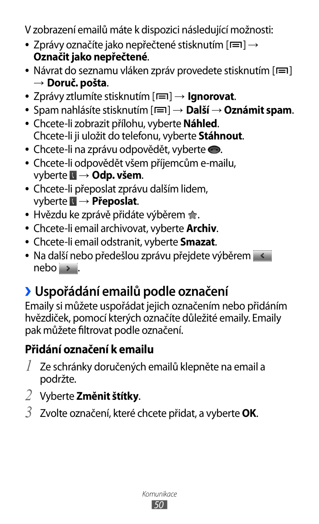 Samsung GT-I9003MKDXEZ manual ››Uspořádání emailů podle označení, Přidání označení k emailu, → Doruč. pošta, → Ignorovat 