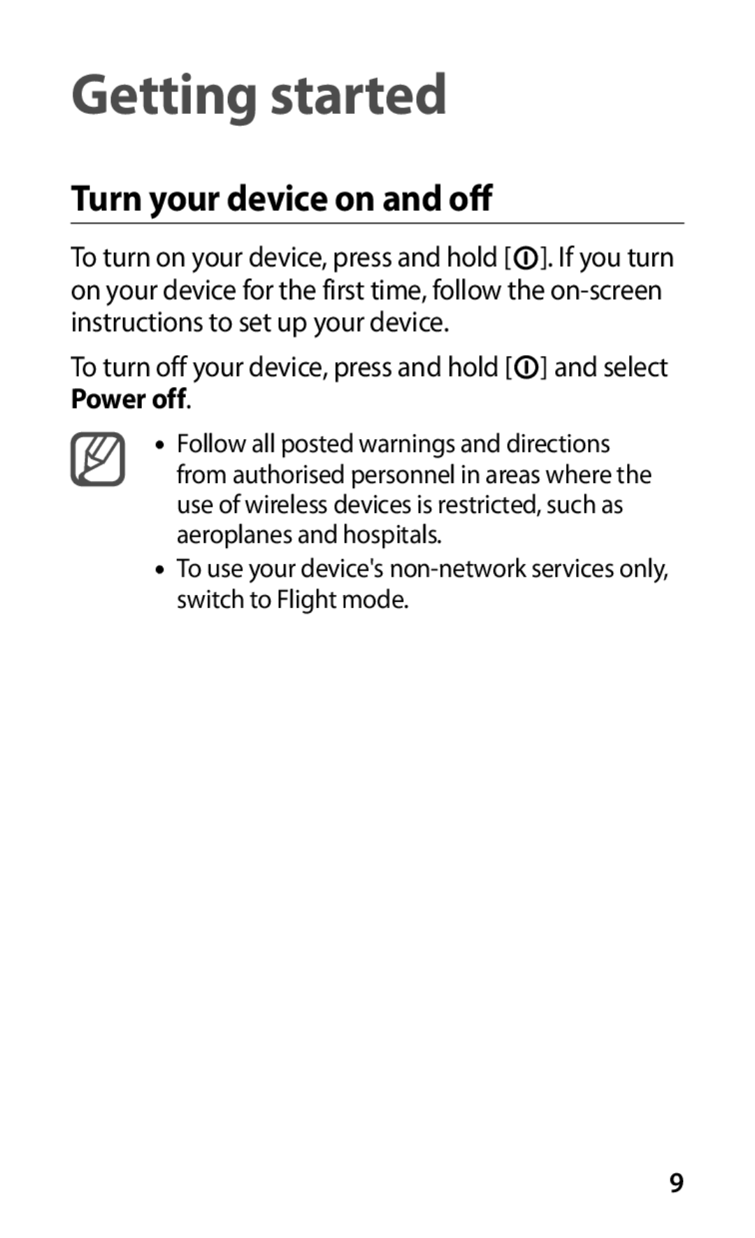 Samsung GT-I9003FIOSER, GT-I9003MKOSER, GT-I9003RWOSER, GT-I9003NKOSER manual Getting started, Turn your device on and off 