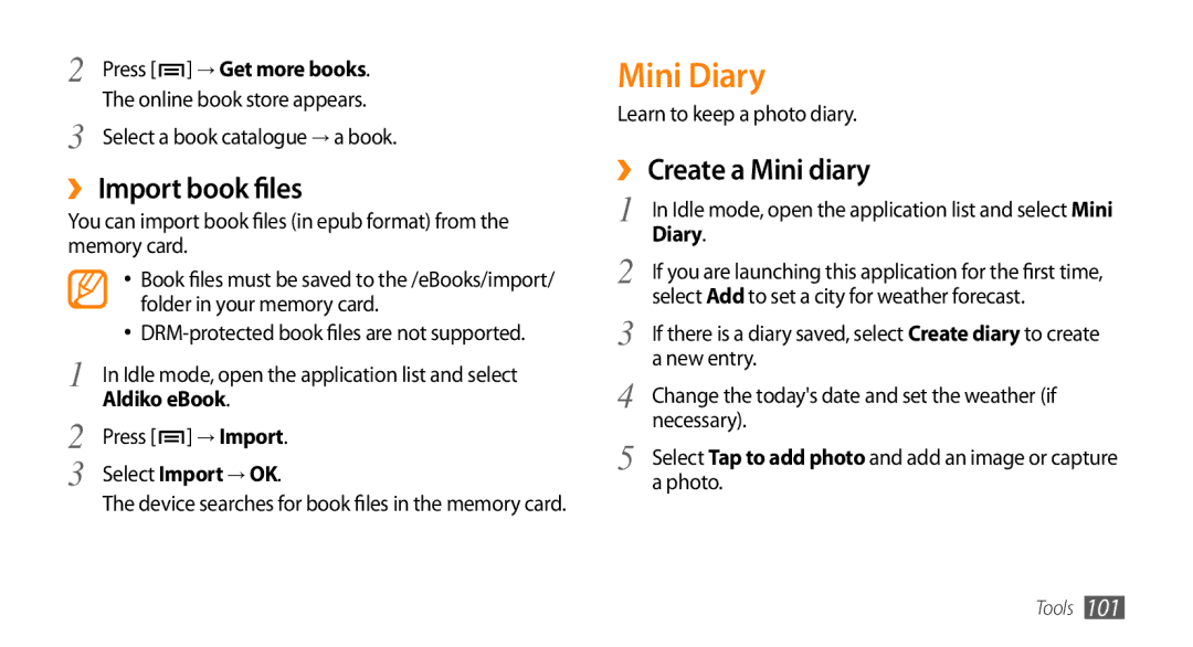 Samsung GT-I9003NKDEGY, GT-I9003NKDDBT, GT-I9003ISDTUR manual Mini Diary, ›› Import book files, ›› Create a Mini diary 