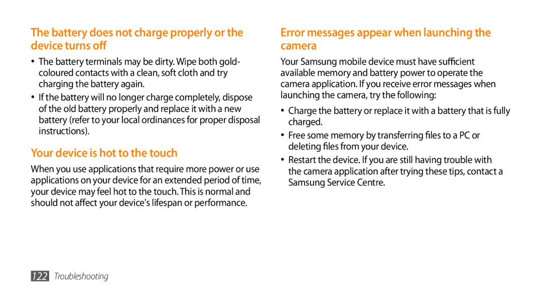 Samsung GT-I9003MKDSEB manual Battery does not charge properly or the device turns off, Your device is hot to the touch 