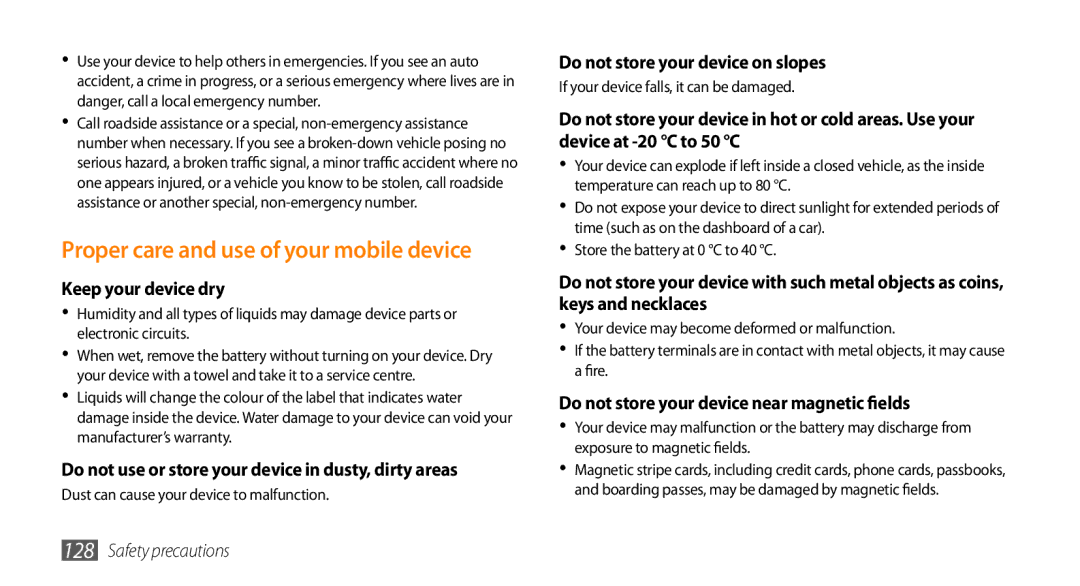 Samsung GT-I9003MKJSER, GT-I9003NKDDBT, GT-I9003ISDTUR manual Proper care and use of your mobile device, Keep your device dry 