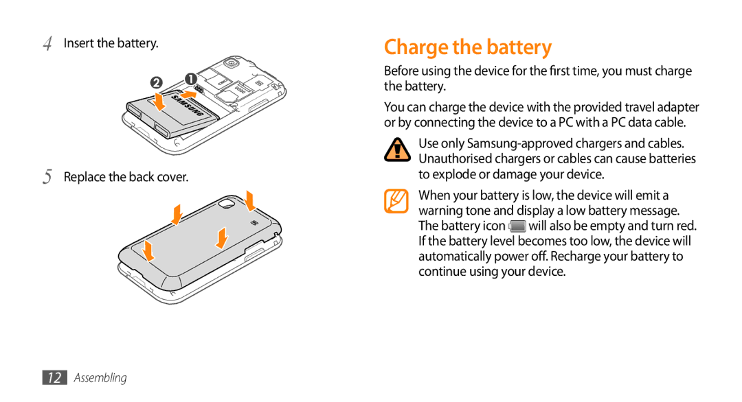 Samsung GT-I9003MKEDBT, GT-I9003NKDDBT, GT-I9003ISDTUR manual Charge the battery, Insert the battery Replace the back cover 