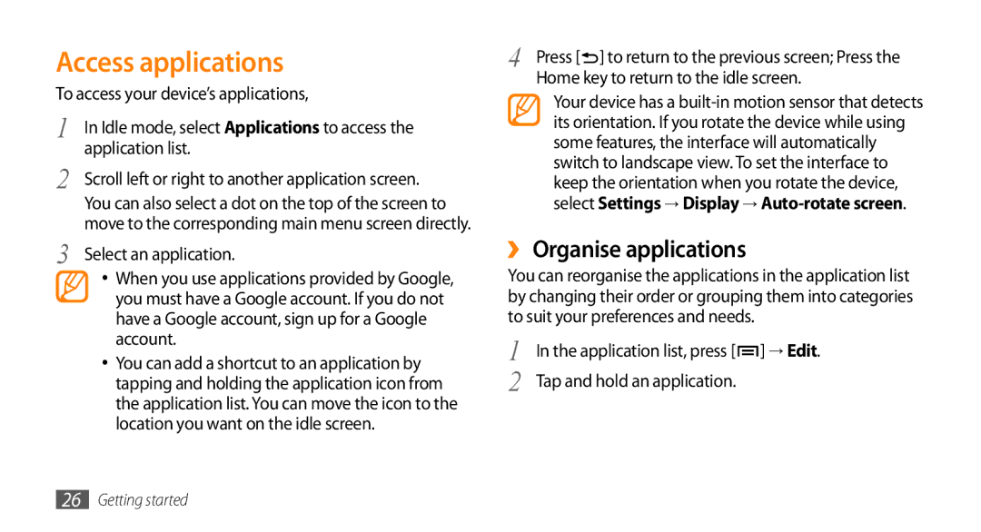 Samsung GT-I9003MKDNRJ, GT-I9003NKDDBT, GT-I9003ISDTUR, GT-I9003RWDATO manual Access applications, ›› Organise applications 