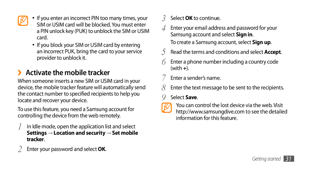 Samsung GT-I9003NKDITV ›› Activate the mobile tracker, Tracker, Enter your password and select OK, Select OK to continue 