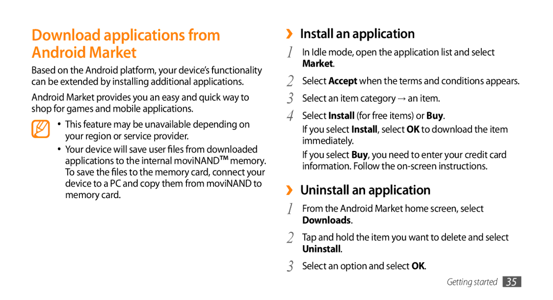 Samsung GT-I9003MKDOMN Download applications from Android Market, ›› Install an application, ›› Uninstall an application 