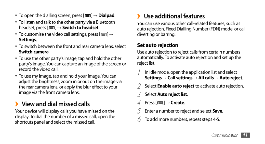 Samsung GT-I9003ISDATL, GT-I9003NKDDBT ›› View and dial missed calls, ›› Use additional features, Select Auto reject list 