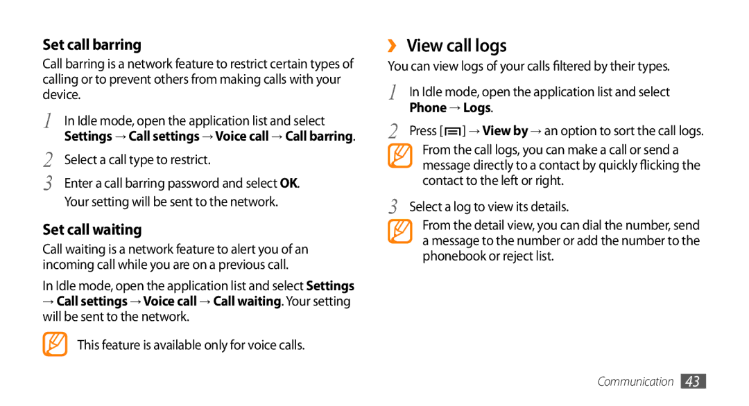 Samsung GT-I9003NKDATL, GT-I9003NKDDBT, GT-I9003ISDTUR manual ›› View call logs, Select a call type to restrict, Phone → Logs 