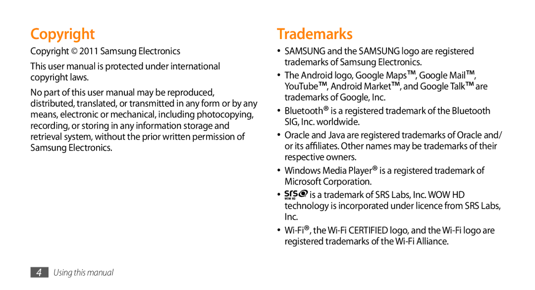 Samsung GT-I9003NKDATO, GT-I9003NKDDBT, GT-I9003ISDTUR, GT-I9003RWDATO Trademarks, Copyright 2011 Samsung Electronics 