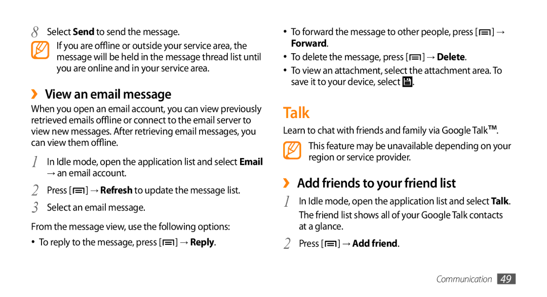 Samsung GT-I9003ISDXEC, GT-I9003NKDDBT, GT-I9003ISDTUR Talk, ›› View an email message, ›› Add friends to your friend list 