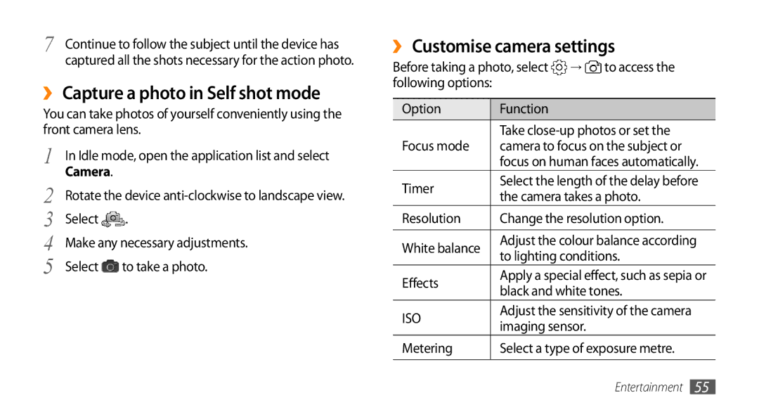 Samsung GT-I9003MKAAFR, GT-I9003NKDDBT, GT-I9003ISDTUR ›› Capture a photo in Self shot mode, ›› Customise camera settings 