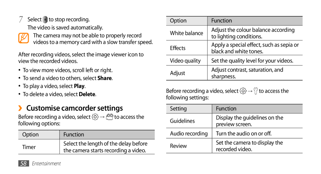 Samsung GT-I9003MKDAFR, GT-I9003NKDDBT, GT-I9003ISDTUR, GT-I9003RWDATO, GT-I9003MKDTUR manual ›› Customise camcorder settings 