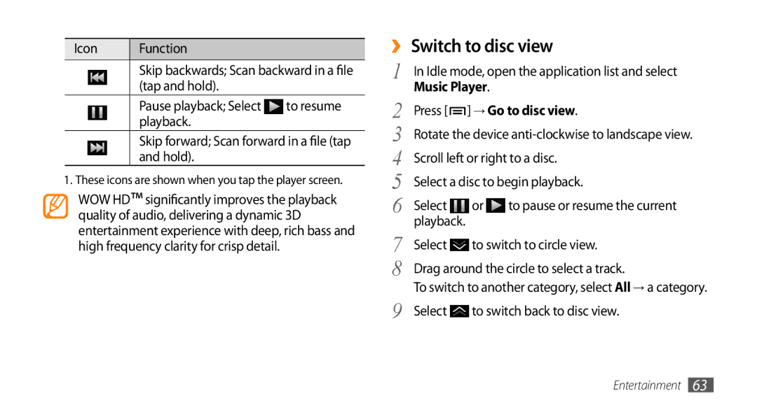 Samsung GT-I9003ISDARB, GT-I9003NKDDBT, GT-I9003ISDTUR, GT-I9003RWDATO manual ›› Switch to disc view, → Go to disc view 