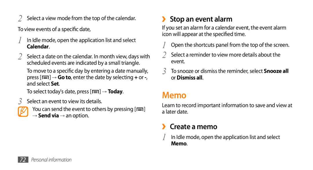 Samsung GT-I9003MKDECT, GT-I9003NKDDBT, GT-I9003ISDTUR manual Memo, ›› Stop an event alarm, ›› Create a memo, Or Dismiss all 