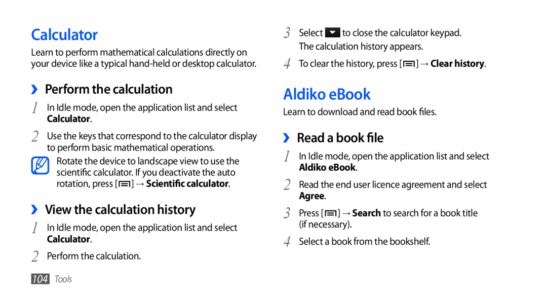 Samsung GT-I9003MKDOMN Calculator, Aldiko eBook, ›› Perform the calculation, ›› View the calculation history, Agree, Tools 