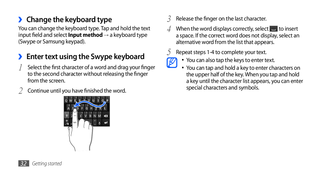 Samsung GT-I9003NKDITV manual ›› Change the keyboard type, ›› Enter text using the Swype keyboard, Getting started 