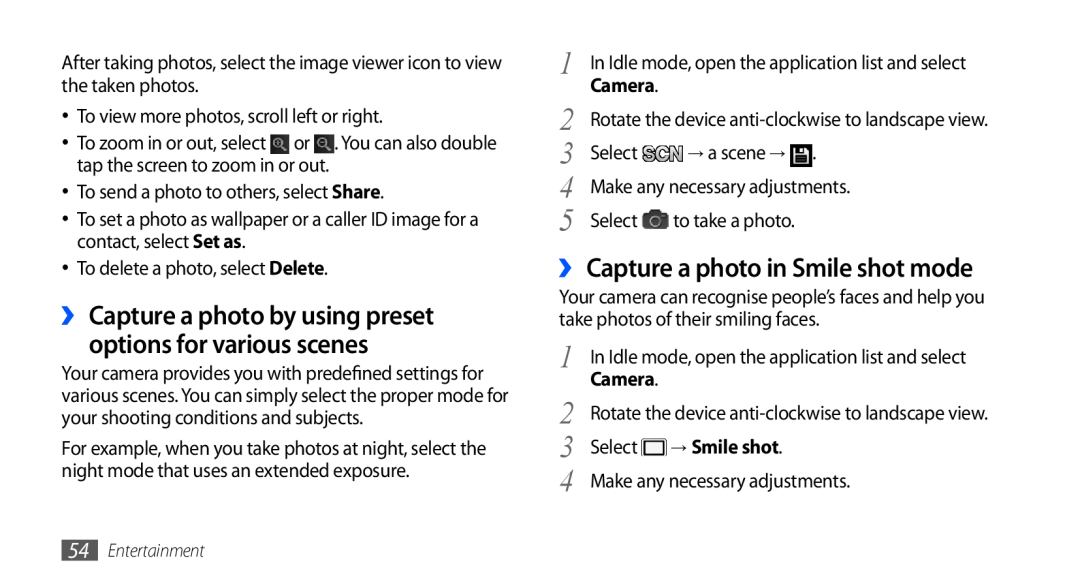 Samsung GT-I9003MKDXEZ, GT-I9003NKDDBT ›› Capture a photo by using preset options for various scenes, → Smile shot, Camera 