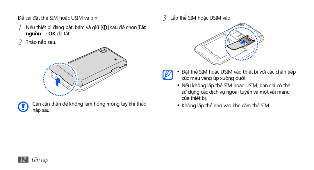 Samsung GT-I9003NKDXXV, GT-I9003NKEXXV Để cài đặt thẻ SIM hoặc Usim và pin, Nguồn → OK để tắt, Tháo nắp sau, 12 Lắp ráp 