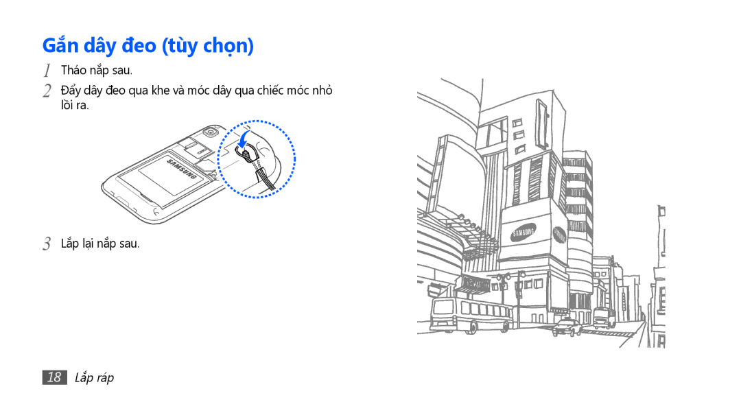 Samsung GT-I9003ISEXEV, GT-I9003NKEXXV, GT-I9003MKEXXV, GT-I9003NKDXXV, GT-I9003MKAXEV manual Gắn dây đeo tùy chọn, 18 Lắp ráp 