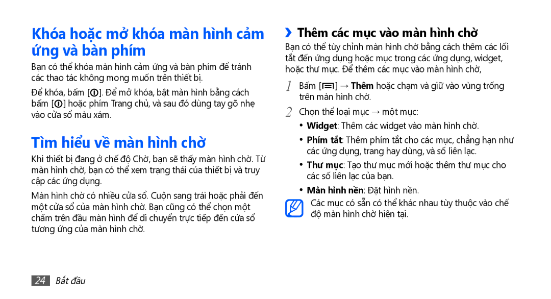 Samsung GT-I9003MKAXEV manual Khóa hoặc mở khóa màn hình cảm ứng và bàn phím, Tìm hiểu về màn hình chờ, 24 Bắt đầu 