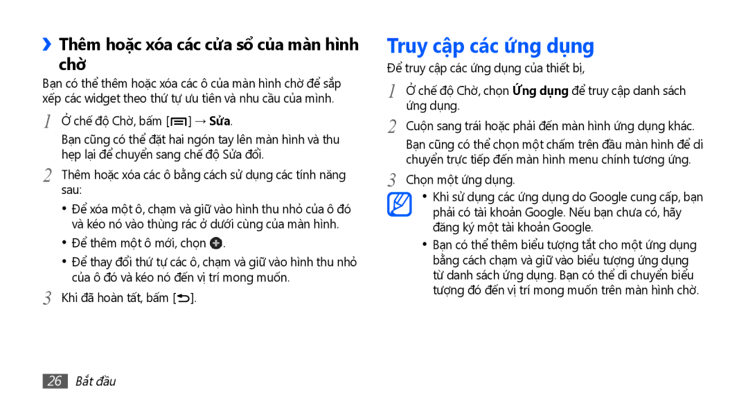 Samsung GT-I9003MKEXEV, GT-I9003NKEXXV manual Truy cập các ứng dụng, ››Thêm hoặc xóa các cửa sổ của màn hình chờ, 26 Bắt đầu 