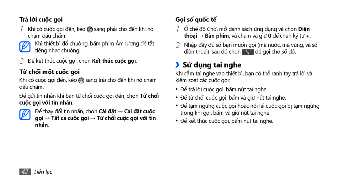 Samsung GT-I9003MKDXEV, GT-I9003NKEXXV, GT-I9003MKEXXV, GT-I9003NKDXXV, GT-I9003MKAXEV manual ››Sử dụng tai nghe, 42 Liên lạc 