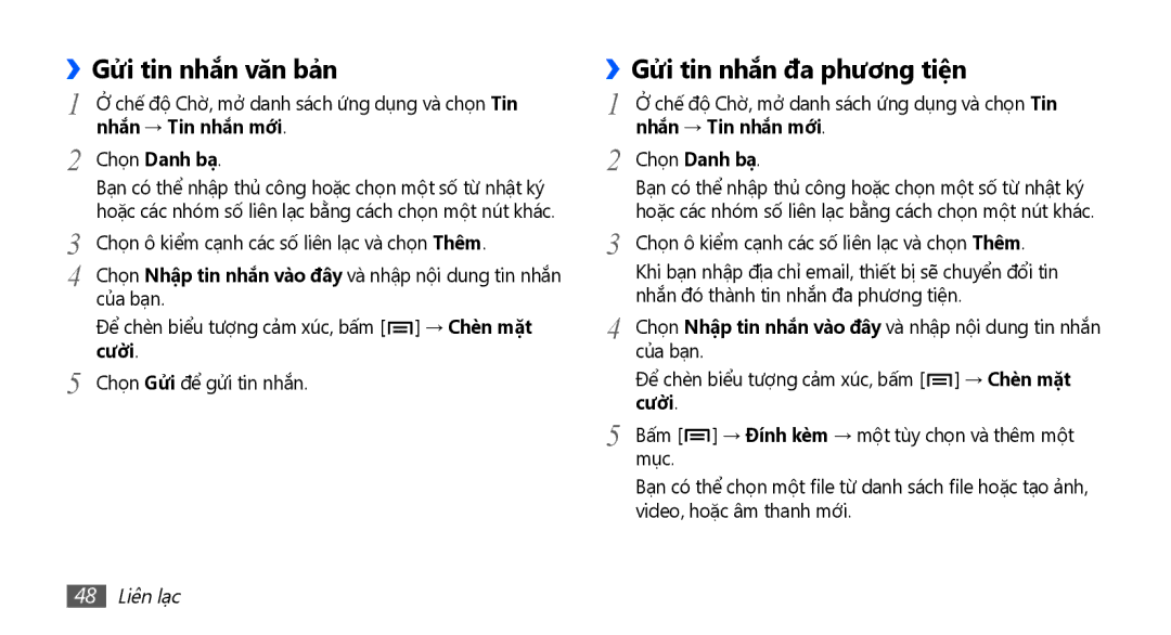 Samsung GT-I9003MKEXEV manual Gửi tin nhắn văn bản, ››Gửi tin nhắn đa phương tiện, Nhắn → Tin nhắn mới, Chọn Danh bạ, Cười 