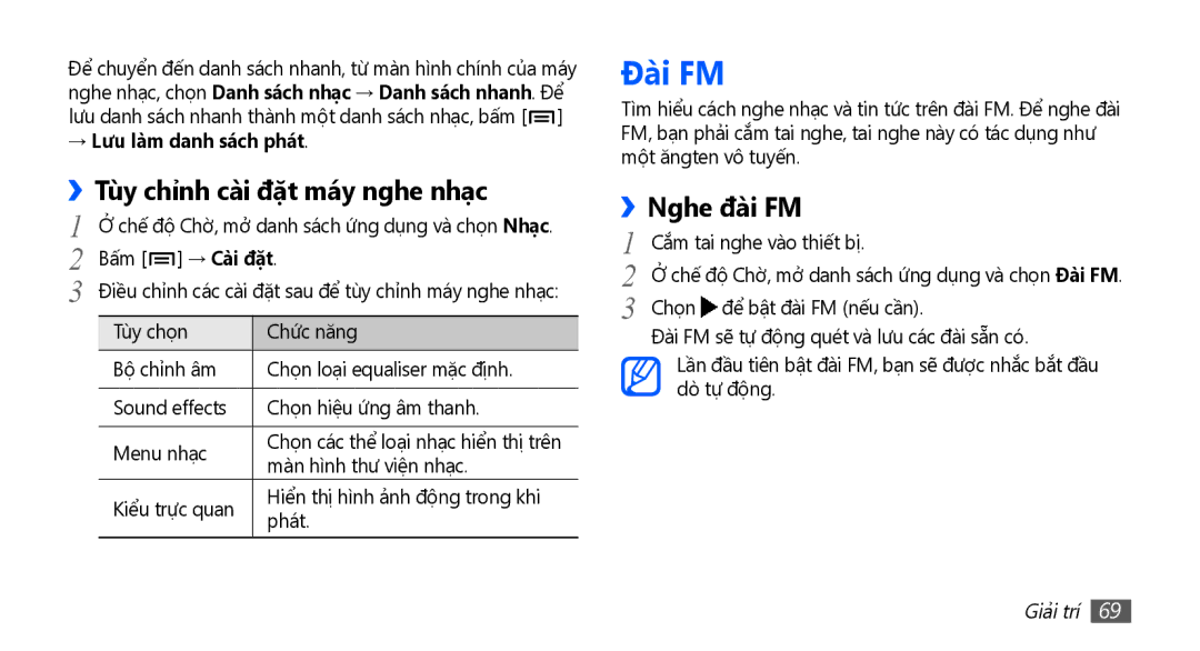 Samsung GT-I9003MKDXXV, GT-I9003NKEXXV Đài FM, ››Tùy chỉnh cài đặt máy nghe nhạc, → Lưu lam danh sách phat, Bấm → Cài đặt 