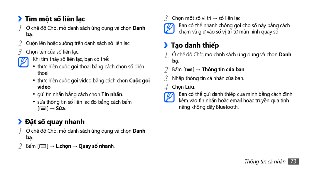 Samsung GT-I9003ISEXEV manual Tìm một số liên lạc, ››Đặt số quay nhanh, ››Tạo danh thiếp, Bấm → L.chọn → Quay số nhanh 