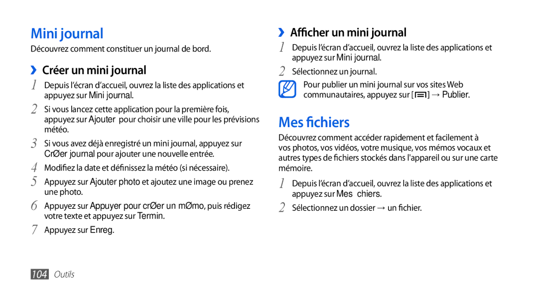 Samsung GT-I9003MKDBOG manual Mini journal, Mes fichiers, ››Créer un mini journal, ››Afficher un mini journal, → Publier 