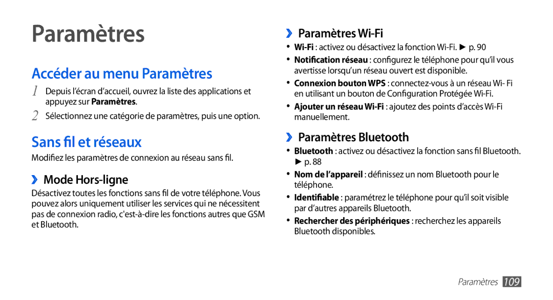 Samsung GT-I9003ISDBOG, GT-I9003RWDBOG, GT-I9003RWDVGF, GT-I9003MKDBOG Accéder au menu Paramètres, Sans fil et réseaux 