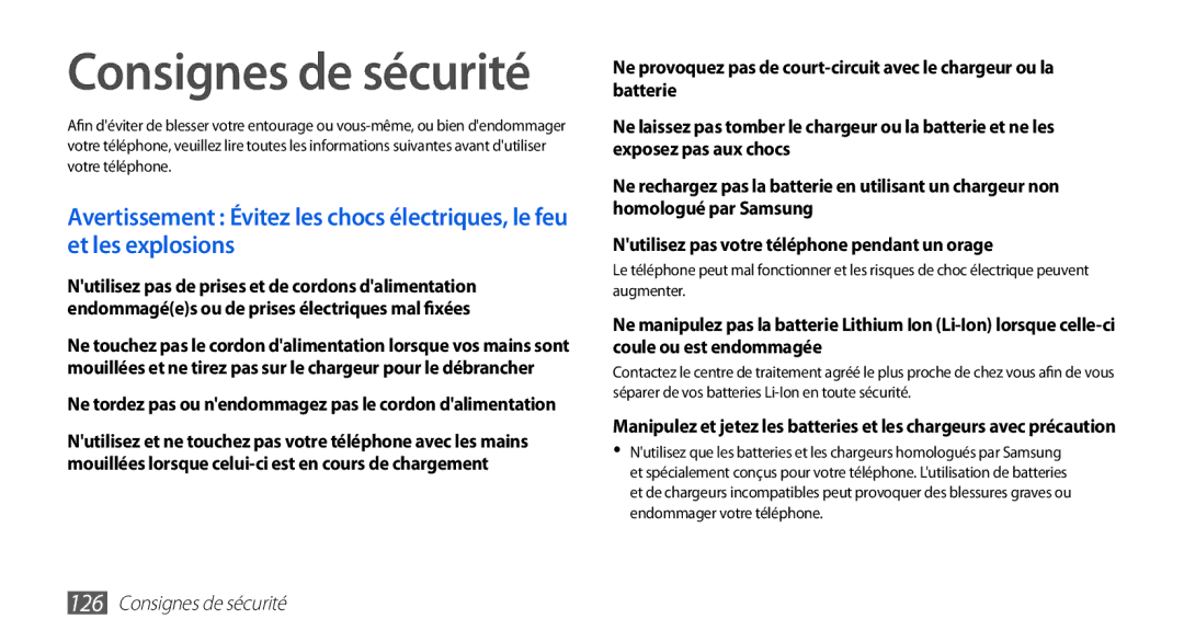 Samsung GT-I9003ISDBOG, GT-I9003RWDBOG, GT-I9003RWDVGF, GT-I9003MKDBOG, GT-I9003NKDVGF, GT-I9003MKDSFR Consignes de sécurité 