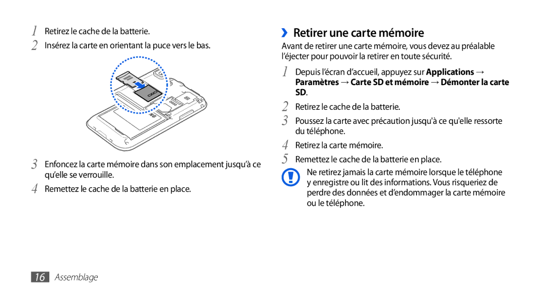 Samsung GT-I9003MKDFTM, GT-I9003RWDBOG, GT-I9003RWDVGF ››Retirer une carte mémoire, Du téléphone, Retirez la carte mémoire 