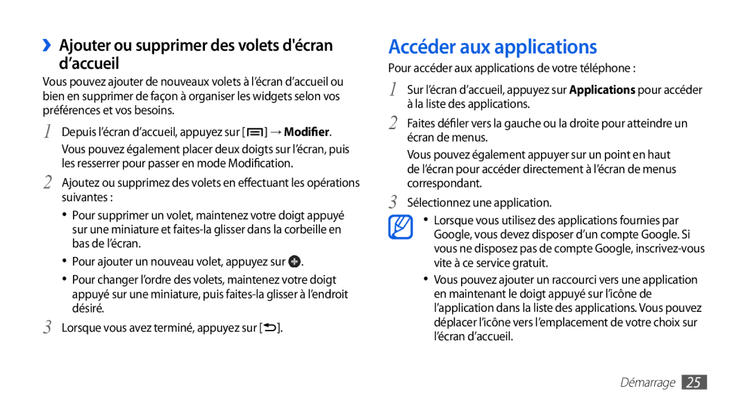 Samsung GT-I9003RWDNRJ, GT-I9003RWDBOG manual Accéder aux applications, ››Ajouter ou supprimer des volets décran d’accueil 