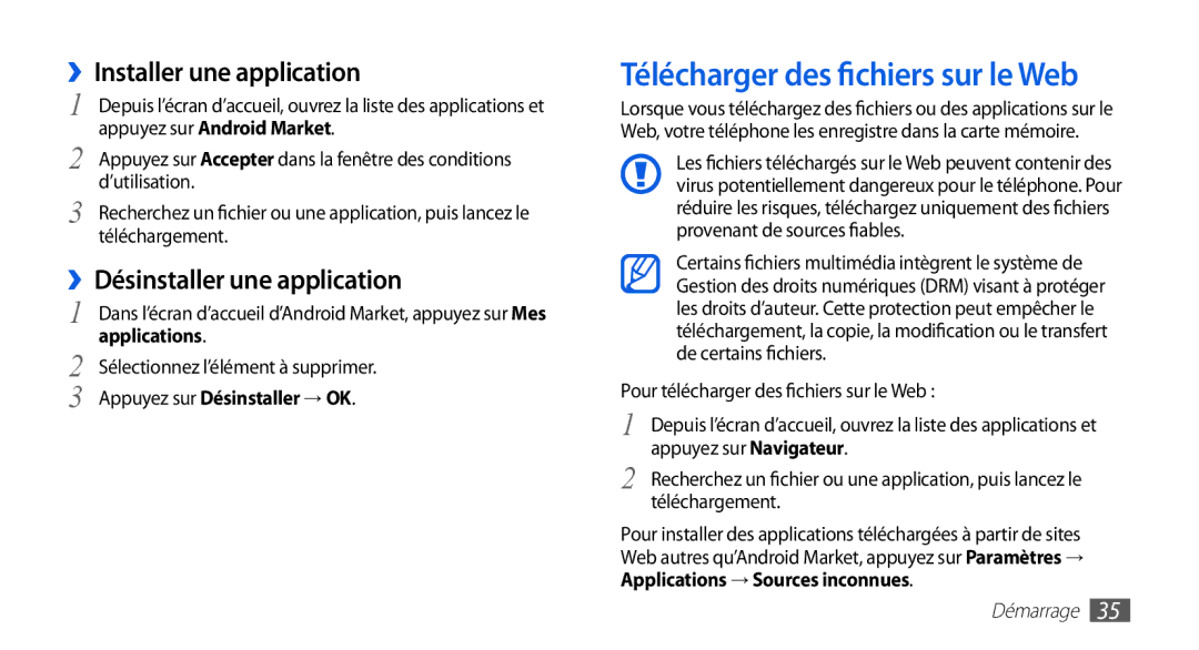 Samsung GT-I9003RWDVGF Télécharger des fichiers sur le Web, ››Installer une application, ››Désinstaller une application 