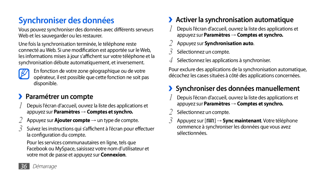 Samsung GT-I9003MKDBOG manual Synchroniser des données, ››Paramétrer un compte, ››Activer la synchronisation automatique 