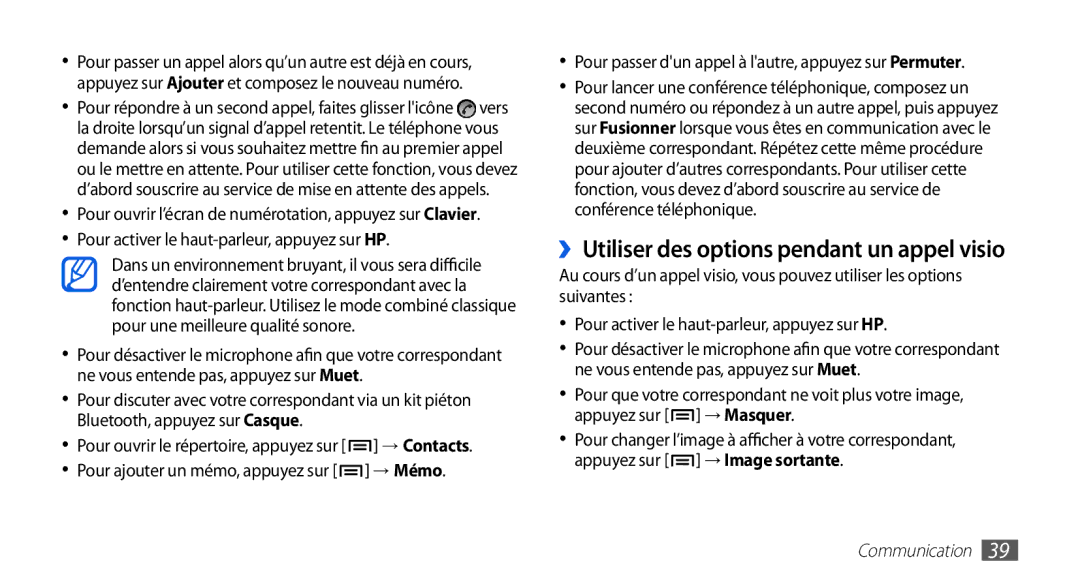 Samsung GT-I9003MKDXEF manual ››Utiliser des options pendant un appel visio, Pour activer le haut-parleur, appuyez sur HP 