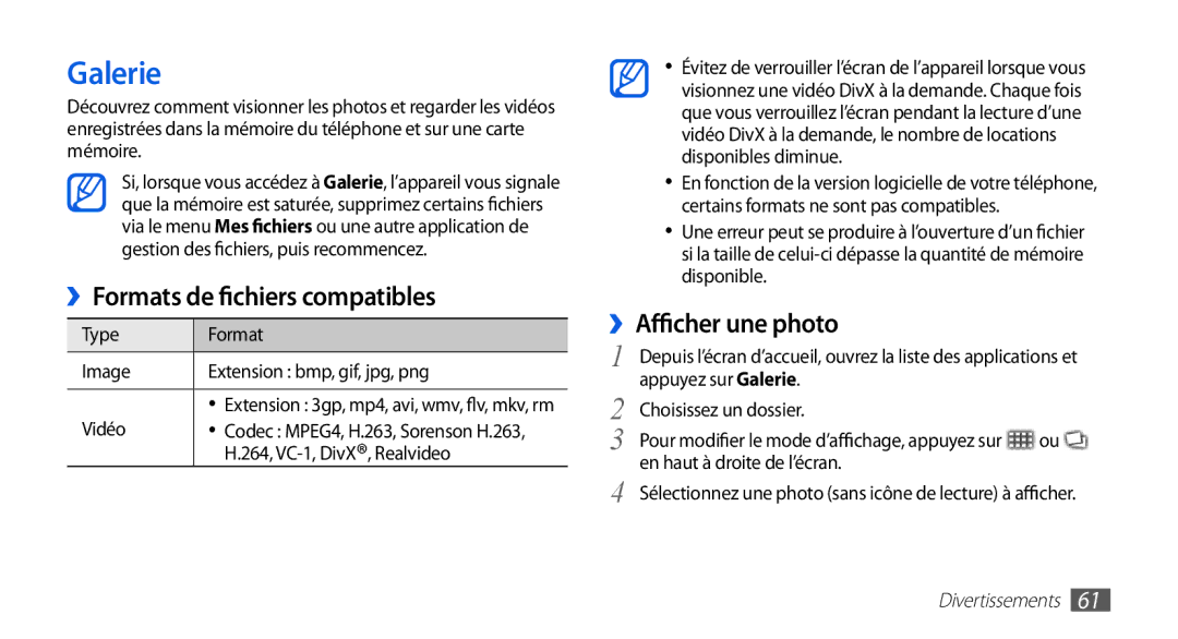 Samsung GT-I9003NKDNRJ, GT-I9003RWDBOG, GT-I9003RWDVGF Galerie, ››Formats de fichiers compatibles, Photo, ››Afficher une 