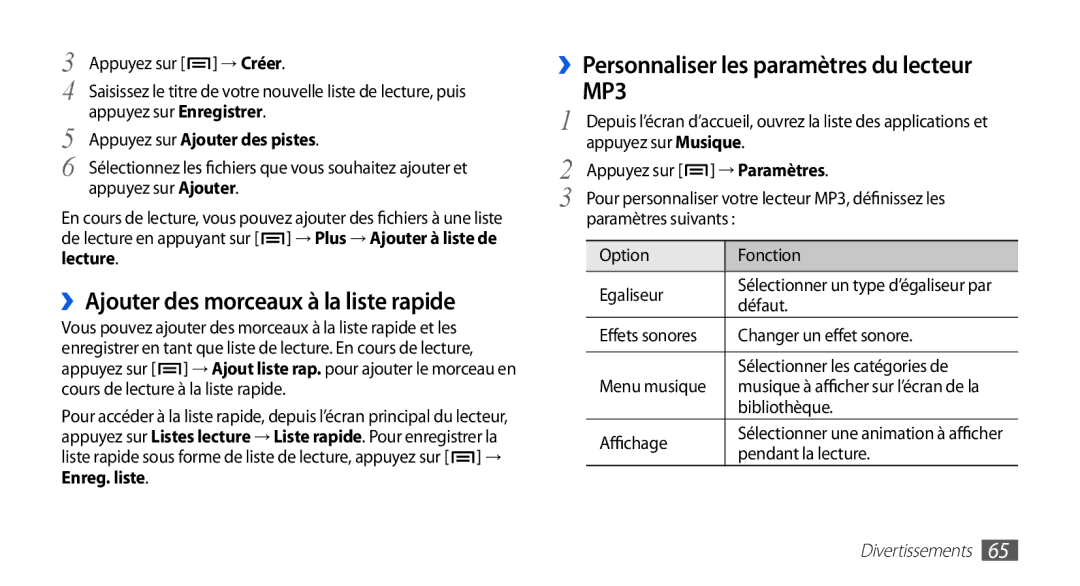 Samsung GT-I9003RWDXEF manual ››Ajouter des morceaux à la liste rapide, ››Personnaliser les paramètres du lecteur, → Créer 