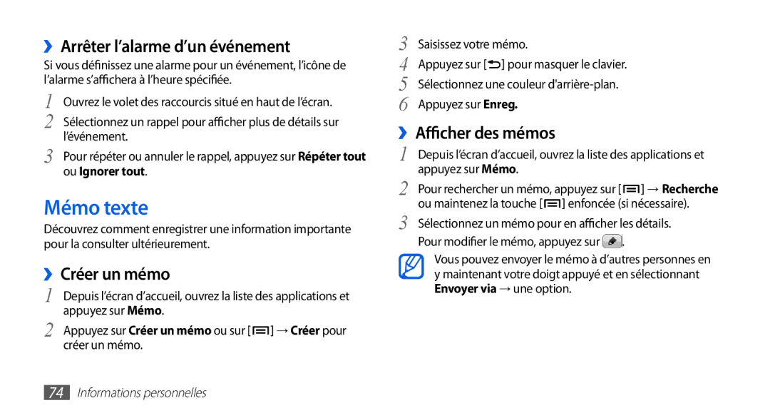 Samsung GT-I9003ISDXEF manual Mémo texte, ››Arrêter l’alarme d’un événement, ››Créer un mémo, ››Afficher des mémos 