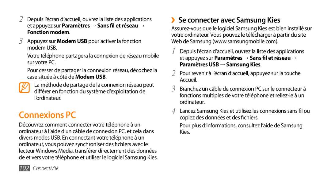 Samsung GT-I9003RWDBOG, GT-I9003RWDVGF, GT-I9003MKDBOG, GT-I9003NKDVGF manual Connexions PC, ››Se connecter avec Samsung Kies 