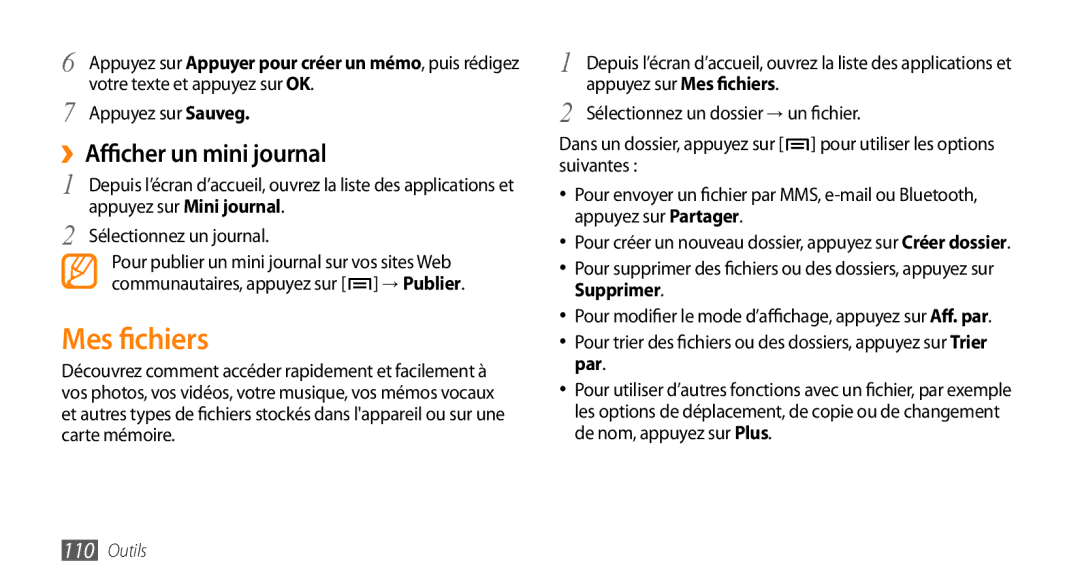 Samsung GT-I9003RWDNRJ manual Mes fichiers, ››Afficher un mini journal, Appuyez sur Mini journal, Sélectionnez un journal 