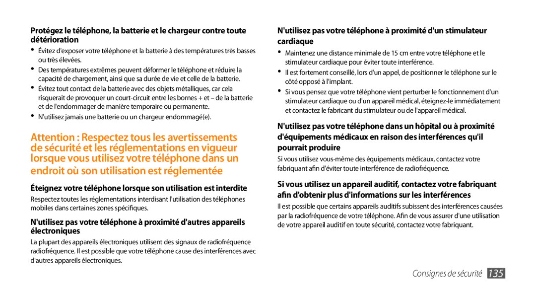 Samsung GT-I9003MKDFTM, GT-I9003RWDBOG, GT-I9003RWDVGF manual Nutilisez jamais une batterie ou un chargeur endommagée 