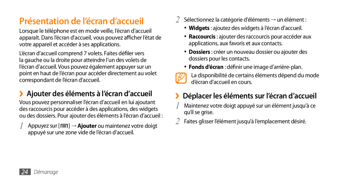 Samsung GT-I9003ISDBOG, GT-I9003RWDBOG manual Présentation de l’écran d’accueil, ››Ajouter des éléments à l’écran d’accueil 