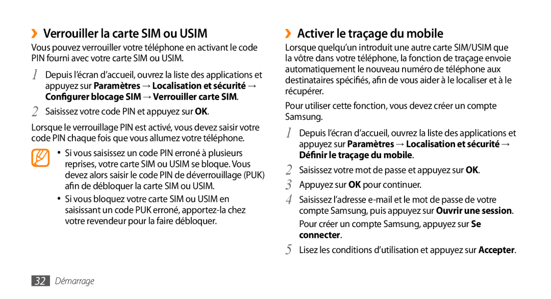 Samsung GT-I9003RWDSFR ››Verrouiller la carte SIM ou Usim, ››Activer le traçage du mobile, Définir le traçage du mobile 