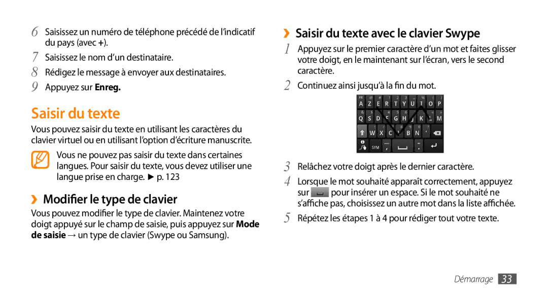 Samsung GT-I9003MKDFTM, GT-I9003RWDBOG manual ››Modifier le type de clavier, ››Saisir du texte avec le clavier Swype 