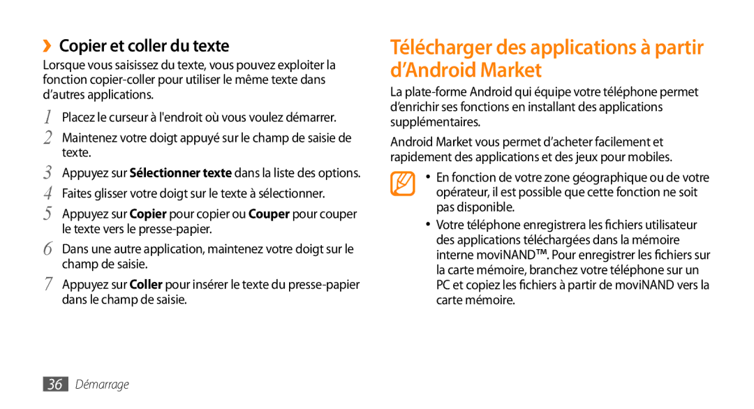 Samsung GT-I9003MKDBOG, GT-I9003RWDBOG Télécharger des applications à partir d’Android Market, ››Copier et coller du texte 